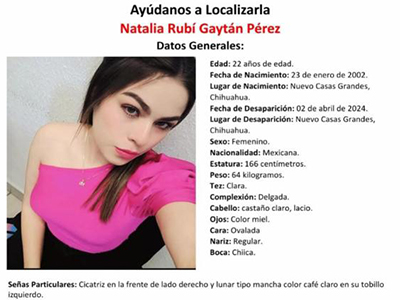 Natalia Rubí Gaytán Pérez, joven desaparecida en Nuevo Casas Grandes, retratada en una imagen que busca su localización. Colabora con información.
