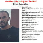 Humberto Domínguez Peralta, de 37 años, desapareció en Nuevo Casas Grandes, Chihuahua, el 9 de junio de 2024. Mide 179 cm, pesa 80 kg, y tiene tatuajes distintivos. La Fiscalía de Chihuahua solicita ayuda para localizarlo. Información en pasaeldato.gob.mx o llamando al 911.