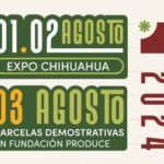 EXPO AGRO INTERNACIONAL CHIHUAHUA 2024: Ven y descubre las últimas innovaciones en el sector agroalimentario el 1 y 2 de agosto.
