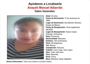 Anayeli Manuel Albarrán, 24 años, ha desaparecido en Nuevo Casas Grandes, Chihuahua. Última vez vista el 19 de septiembre de 2024. Contacta al 911 con información.