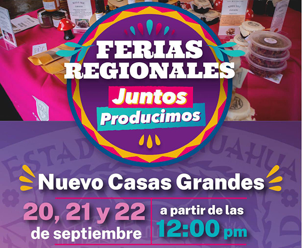 Participa en la Feria Juntos Producimos en Nuevo Casas Grandes y experimenta la riqueza cultural y comercial de la región.