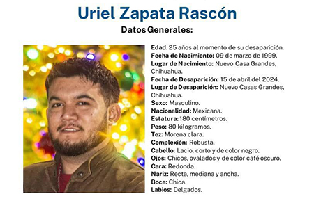 Se ofrece recompensa de $200,000 por información veraz que conduzca a localizar a Uriel Zapata Rascón, desaparecido en Nuevo Casas Grandes, Chihuahua.