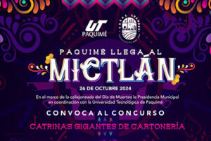 Celebra el Día de Muertos en Casas Grandes participando en el concurso de Catrinas Gigantes organizado por UT Paquimé y el municipio.